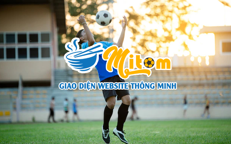 https://cdn.mitomta.cc/2022/08/giao-dien-website-thong-minh-de-dang-su-dung.jpg